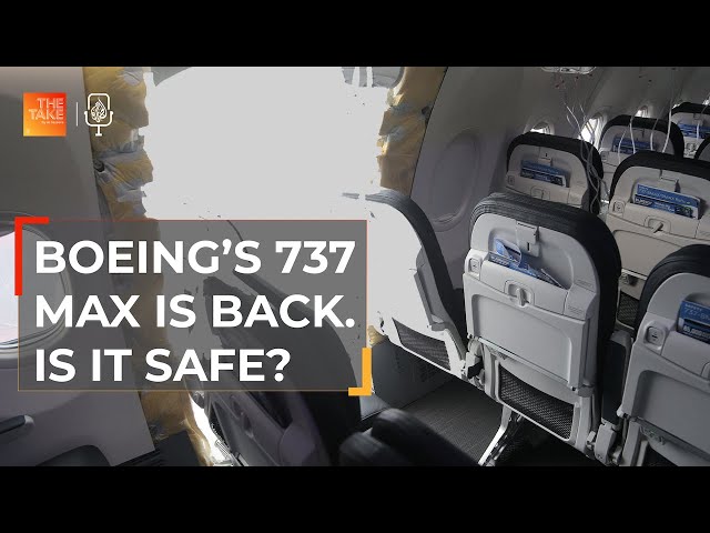 Boeing 737 Max planes are back in the air. Are they safe? | The Take