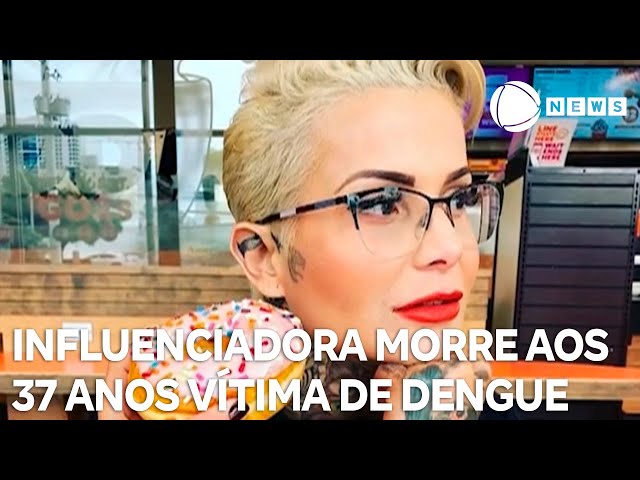 Influenciadora Aline Barone de 37 anos morre vítima de dengue