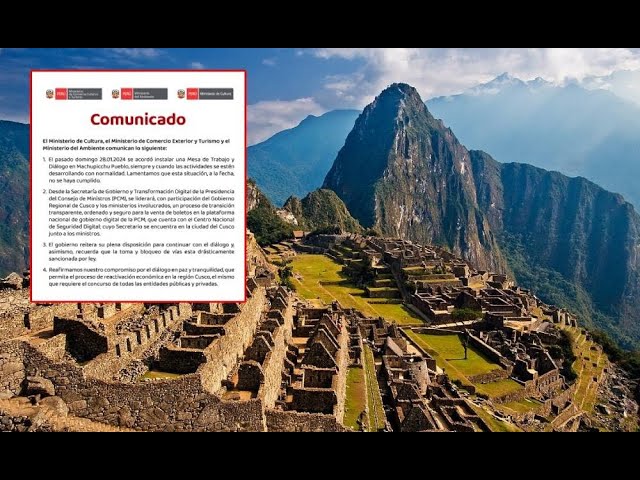 Cusco: Gobierno no instalará mesa de diálogo en Machu Picchu debido a las protestas