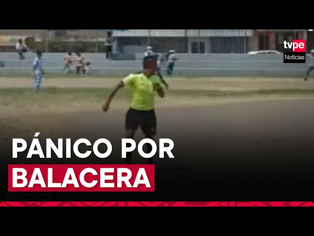 Chorrillos: balacera desata pánico cerca a cancha de fútbol de menores