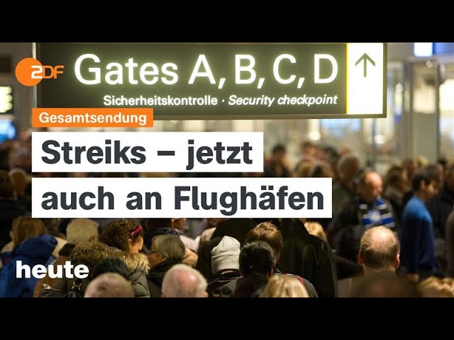 ⁣heute 19:00 Uhr vom 30.01.2024 Streiks an Flughäfen, Bundeshaushalt, Bitcoins, Spielwarenmesse