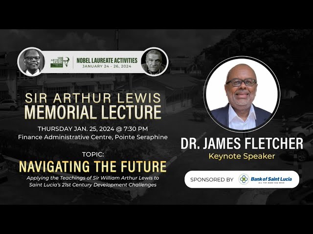 Sir Arthur Lewis Memorial Lecture   (25 th, January 2024 )