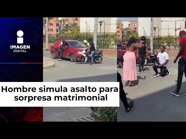 ¡Amor extremo! Hombre finge asalto para proponer matrimonio a novia