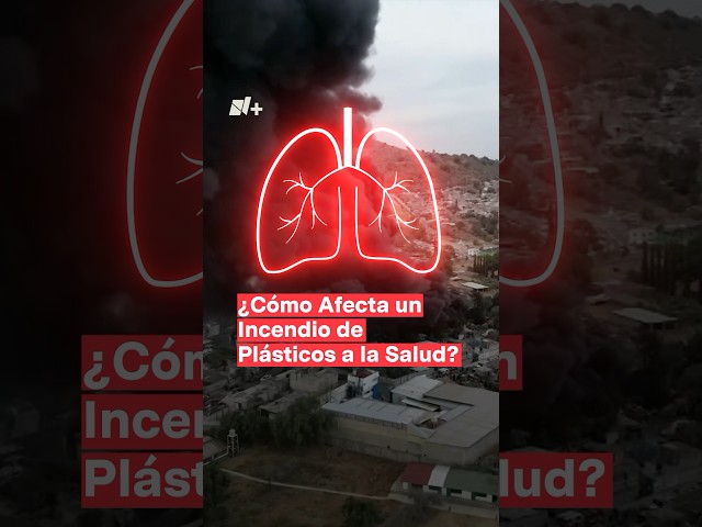 El humo de los incendios plásticos puede causar cáncer - N+ #salud #humo #cancer #plastico