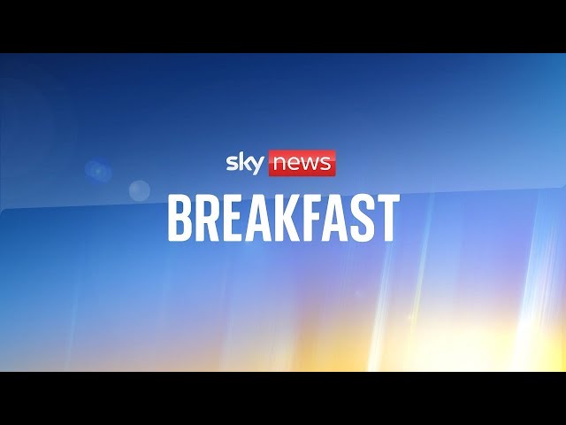 Sky News Breakfast live: Some imported goods to cost more as Brexit border controls come into force