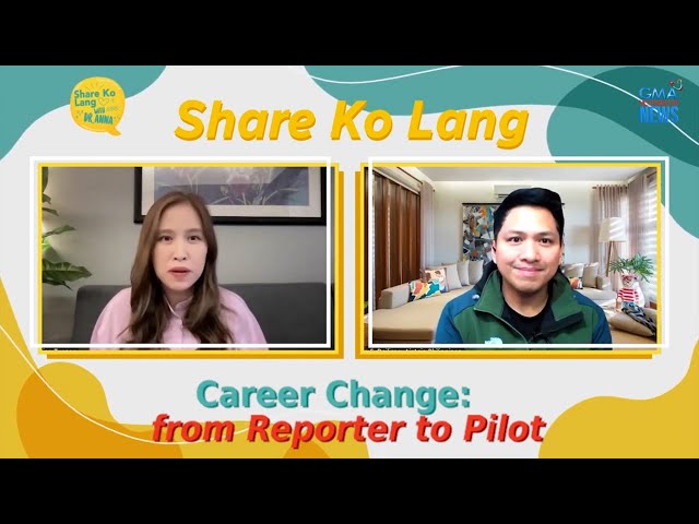 Steve Dailisan, ibinahagi ang career shift from GMA reporter to commercial pilot | Share Ko Lang