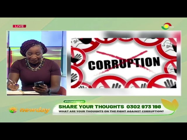 #TV3Newday: What are your thoughts on the fight against corruption?