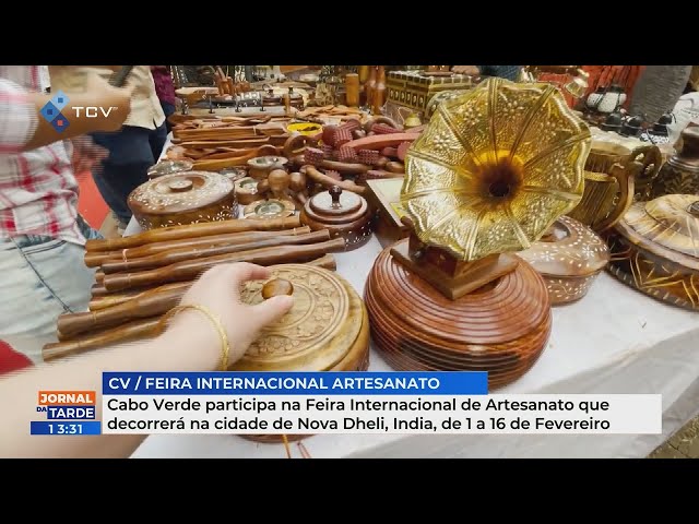 Cabo Verde participa na Feira Internacional de Artesanato em Nova Deli, Índia de 1 a 16 de fevereiro