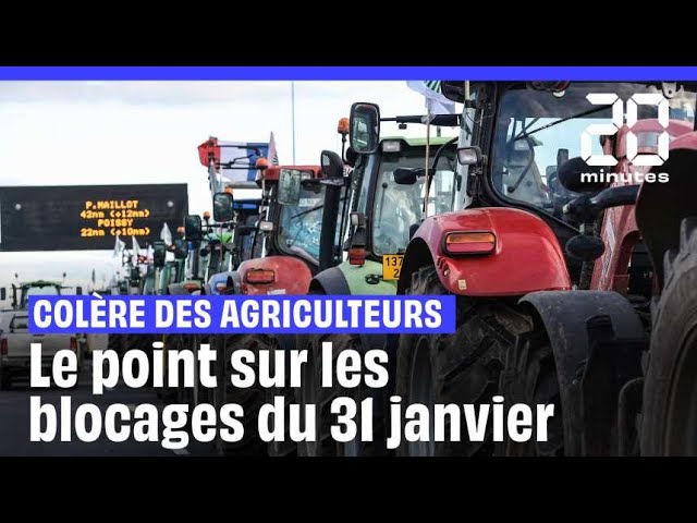 Manifestation des agriculteurs : Le point sur les blocages