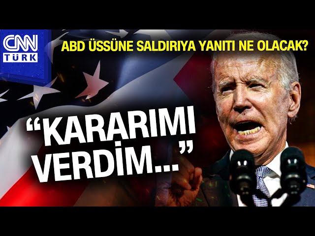 Joe Biden Ürdün'deki ABD Üssüne Saldırının Kararını Verdi! Misilleme Mİ Yapacak? #Haber