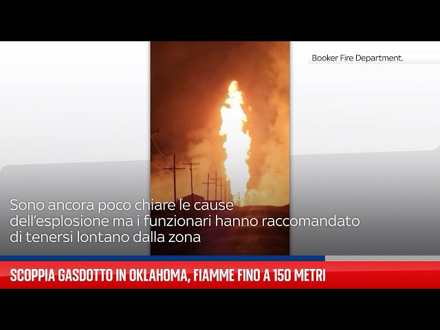 ⁣Scoppia gasdotto in Oklahoma, fiamme fino a 150 metri