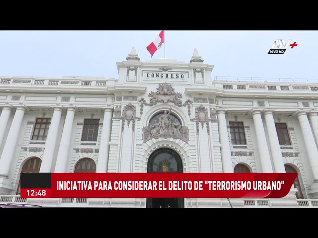 Congresista Burgos presenta iniciativa para considerar el delito de "terrorismo urbano"