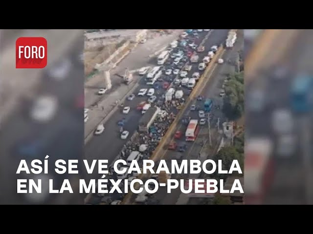 Así se ve desde el aire impresionante carambola en la México-Puebla - Las Noticias