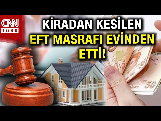 Kirayı Öderken EFT Masrafına Dikkat! #Haber