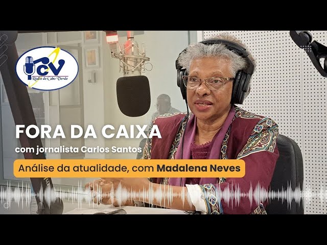 Fora da Caixa RCV I 01 Fevereiro 2024 com Madelena Neves