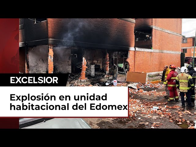 Explosión por gas en una unidad habitacional del Edomex deja una muerta