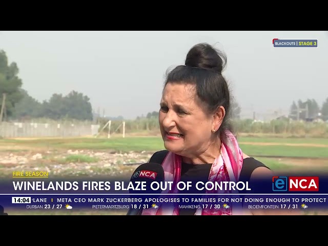 Fire Season | Winelands fires blaze out of control