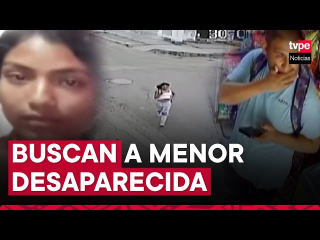 SJM: adolescente desaparece tras ser captada en cámaras siendo perseguida por un hombre