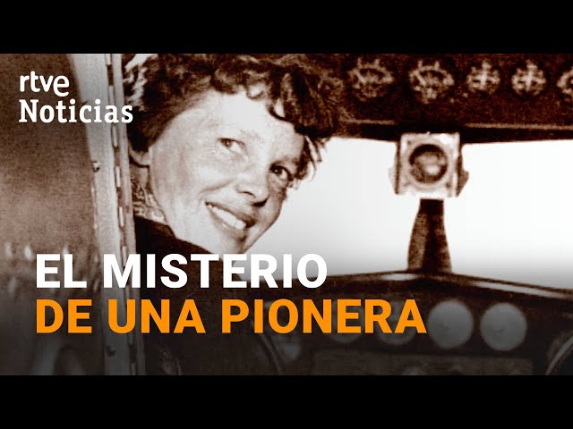 Un grupo de EXPLORADORES habrían encontrado el AVIÓN que pilotaba AMELIA EARHART en 1937 | RTVE