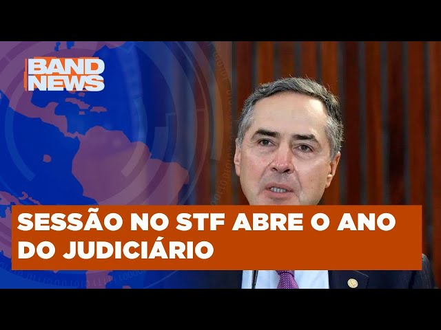 AO VIVO: Sessão no STF abre ano do judiciário |BandNews TV