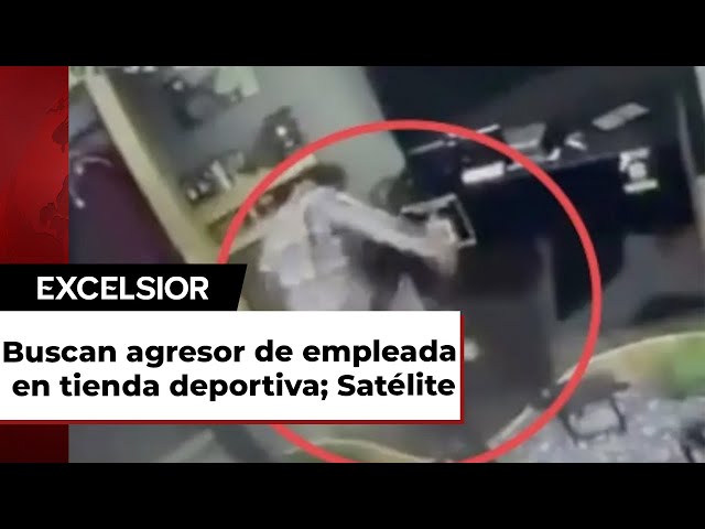 ¡Se busca! Agredió brutalmente a su empleada en tienda deportiva de Satélite y huyó