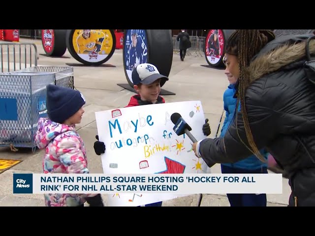 Nathan Phillips Square hosting 'Hockey for All Rink' for NHL All-Star Weekend