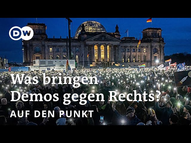 Unruhe in Deutschland: Was bringen Demos gegen Rechtsextremisten? | Auf den Punkt