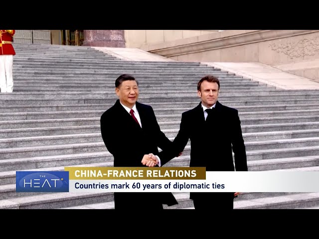 The Heat: China-France Relations