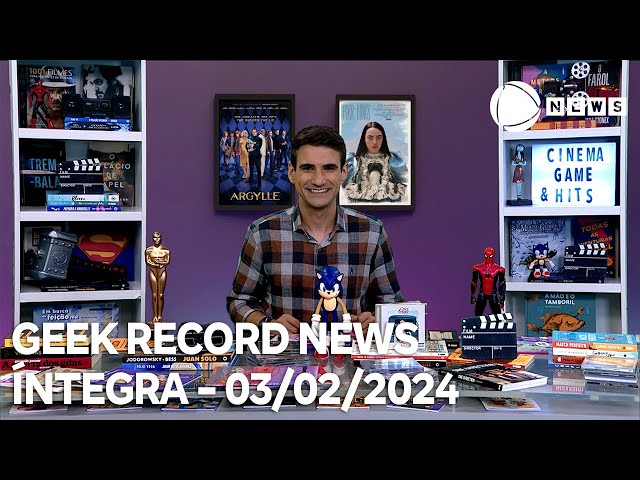 Geek Record News - 03/02/2024