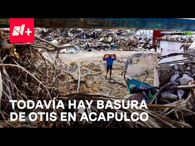 Acapulco: Persisten toneladas de basura tras el paso de Otis - En Punto