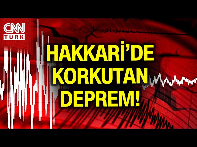 SON DAKİKA! | Hakkari Yüksekova'da Korkutan Deprem! #Haber