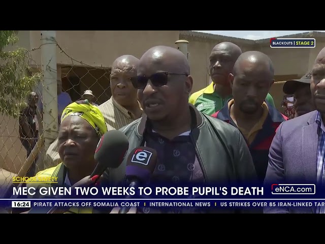 Gauteng Education MEC gives two weeks to probe Ga-Rankuwa pupil death