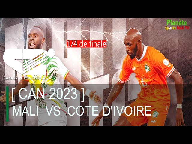 [ CAN 2023 ] MALI  VS  COTE D'IVOIRE