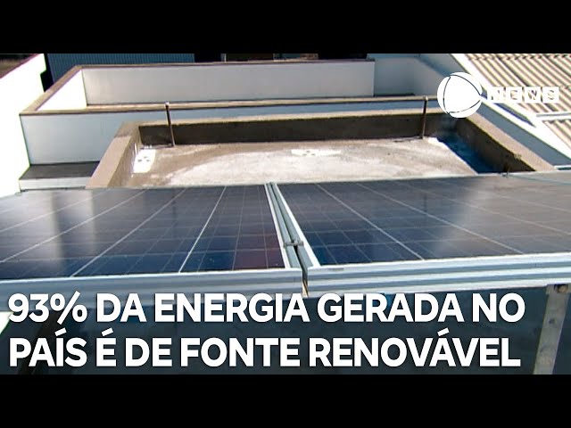 93% da energia gerada no Brasil é de fonte renovável