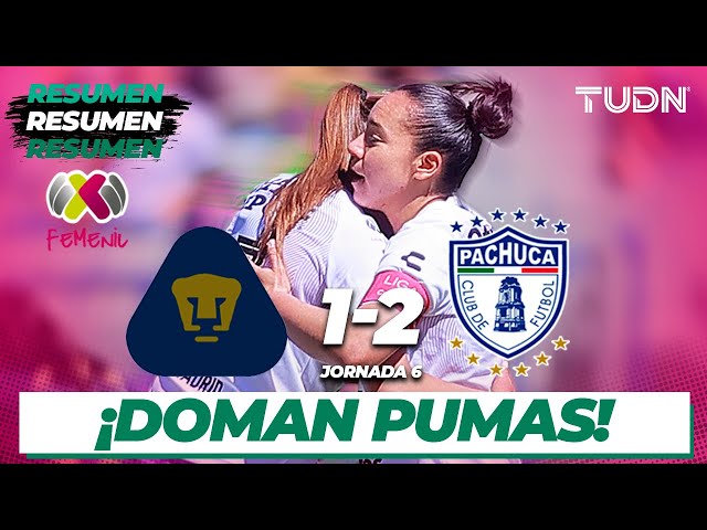 Resumen y goles | Pumas 1-2 Pachuca | Liga Mx Femenil - CL2024 J6 | TUDN