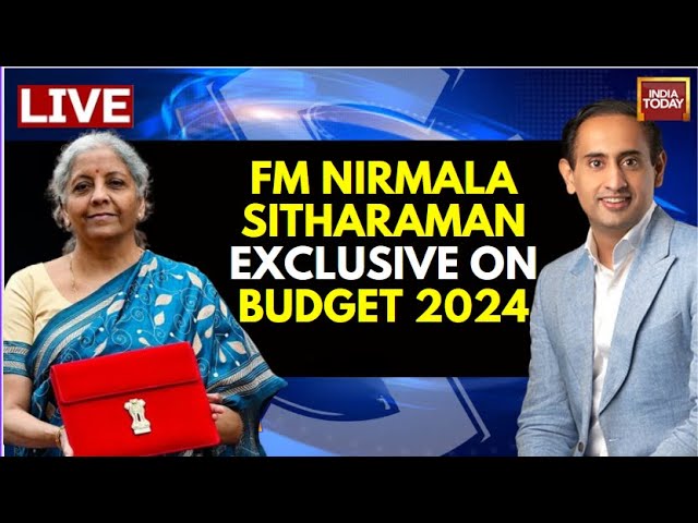 Rahul Kanwal LIVE: Nirmala Sitharaman Exclusive On Budget 2024 LIVE | Budget 2024 Highlights LIVE