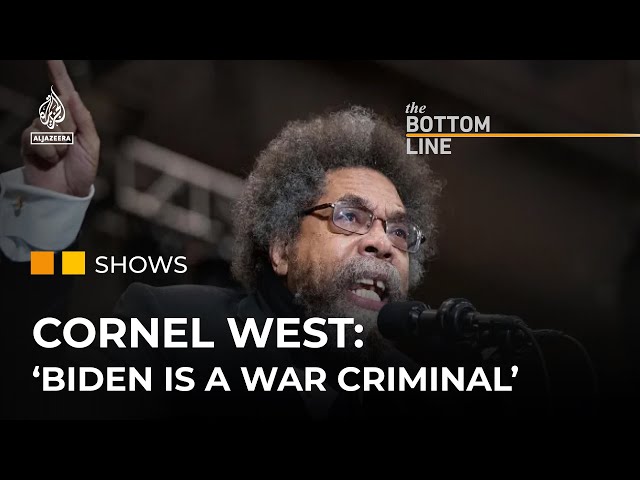 US presidential candidate Cornel West: 'Biden is a war criminal' | The Bottom Line