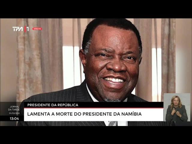 Presidente da República - Lamenta a morte do Presidente da Namíbia