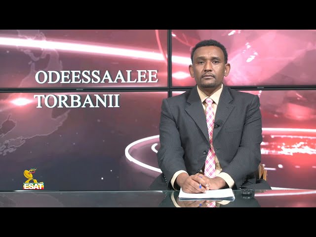 Ethiopia - Esat Oddessaalee Torbanii Feb 4 2024