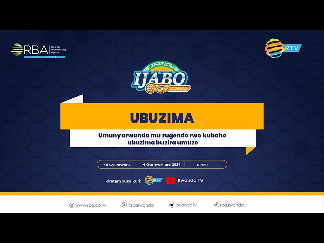 #Ijabo250: Umunyarwanda mu rugendo rwo kubaho ubuzima buzira umuze