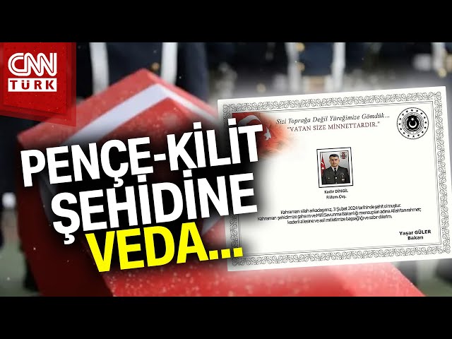 Pençe-Kilit Şehidi Kadir Dingil'e Son Veda... Osmaniye'de Cenaze Töreni Düzenlendi #Haber