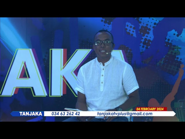 TANJAKA DU 04 FEVRIER  2024 BY TV PLUS MADAGASCAR