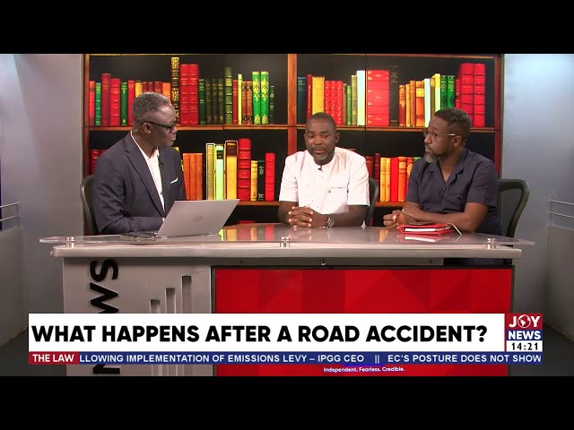 ⁣What happens after a road accident? | The Law with Samson Lardy Anyenini (4-2-24)