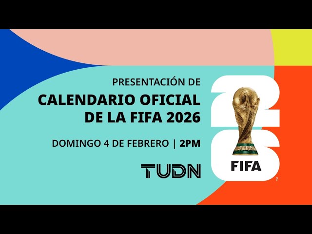 EN VIVO: Presentación del Calendario Oficial del Mundial FIFA 2026 | TUDN