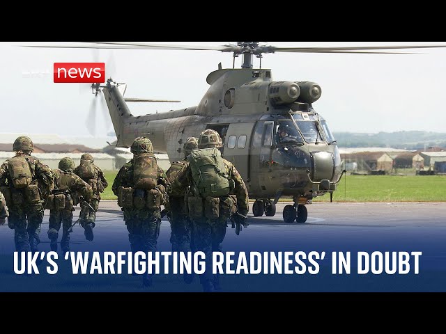 UK military's readiness for 'all-out, prolonged war' in doubt, Defence Committee find