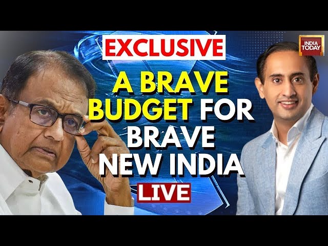 Rahul Kanwal LIVE: Budget 2024 Analysis LIVE | P Chidambaram LIVE Analysis On Budget | India Today