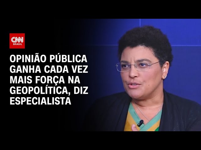 Opinião pública ganha cada vez mais força na geopolítica, diz especialista | WW