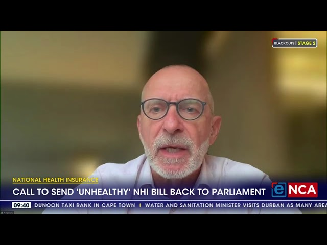 NHI Bill | Call to send 'unhealthy' NHI bill back to Parliament