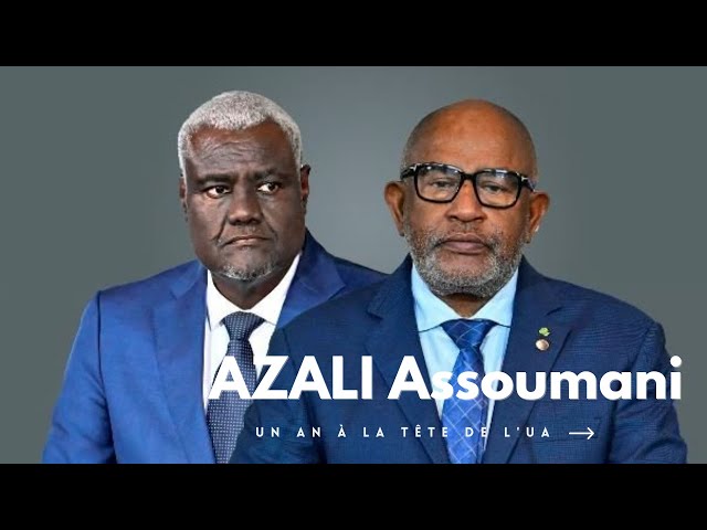 Le bilan d'AZALI un an à la tète de l'UA : L'AFRIQUE et les COMORES ont-ils gagné ou 