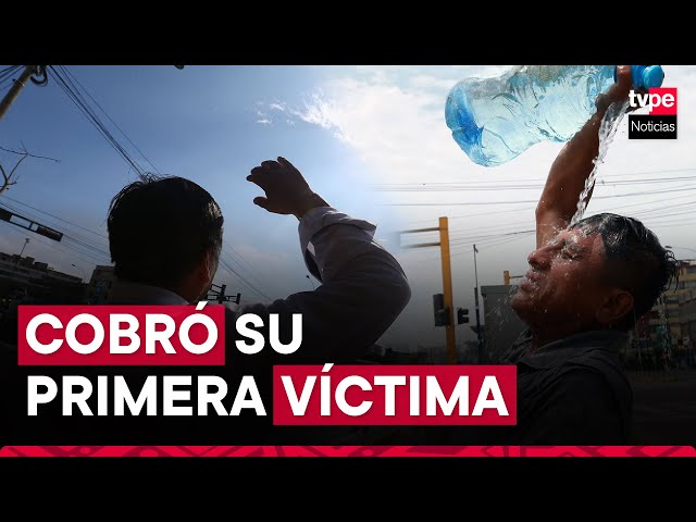 Ica: reportan el primer fallecido por golpe de calor